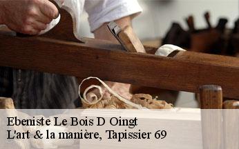 Ebeniste  le-bois-d-oingt-69620 L'art & la manière, Tapissier 69